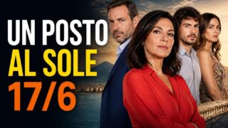 Un posto al sole 17/6: pericolo per Marina e Roberto