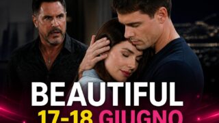 Beautiful 17-18/6: Finn eroe, Bill distrutto da Luna