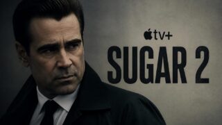 Sugar 2: trama, cast e uscita su Apple TV