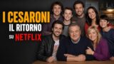 I Cesaroni Il ritorno finalmente su Netflix