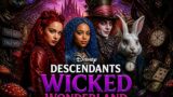 Descendants: Wicked Wonderland in arrivo su Disney+
