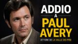 Paul Avery morto: l’attore de La valle dei pini in un incendio