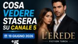Cosa vedere stasera su Canale 5, 19 giugno 2026
