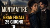 Montmartre, gran finale 25 giugno: la verità sui tre fratelli