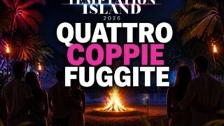 Temptation Island 2026: quattro coppie sono già fuggite