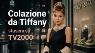 Colazione da Tiffany su TV2000: il cult con Audrey Hepburn stasera