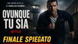Ovunque tu sia: finale spiegato Netflix