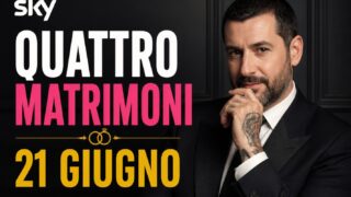 Quattro Matrimoni: anticipazioni puntata 21 giugno