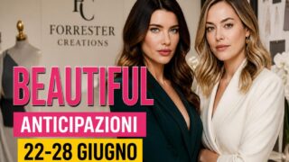 Beautiful anticipazioni settimana 22-28 giugno
