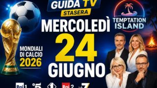 Stasera in tv 24 giugno: Mondiali, Temptation Island