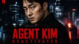 Agent Kim Reactivated: il thriller coreano Netflix