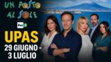 UPAS: anticipazioni dal 29 giugno al 3 luglio