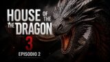 House of the Dragon 3, episodio 2: trama e quando va in onda