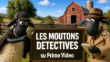 Les Moutons Détectives su Prime Video