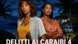 Delitti ai Caraibi 4, stasera su Rete 4: le trame