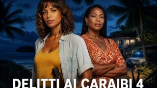 Delitti ai Caraibi 4, stasera su Rete 4: le trame