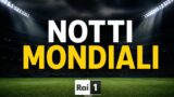 Notti Mondiali 28 giugno: stasera su Rai 1 programma e ospiti
