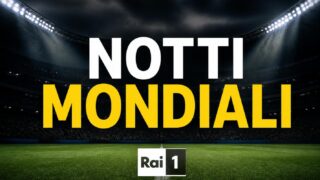 Notti Mondiali 28 giugno: stasera su Rai 1 programma e ospiti