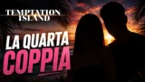 Temptation Island 2026: Soraya e Cristian, la quarta coppia, dubbi su un possibile ritorno d amore