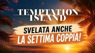 Temptation Island 2026, Alessandra e Rosario: il settimo tradimento che mette in crisi il loro amore