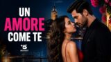 Un amore come te su Canale 5: trama e cast