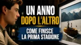 Come finisce un anno dopo l’altro spiegazione del finale della prima stagione