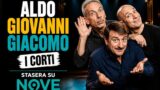 Aldo Giovanni e Giacomo stasera su Nove: I corti in prima serata