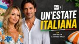 Anna Falchi e Fabrizio Rocca tornano con Un’estate italiana su Rai 1