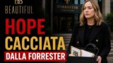 Beautiful: Hope cacciata dalla Forrester