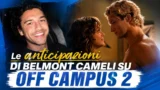 Off Campus 2 nuove anticipazioni Balmont Cameli