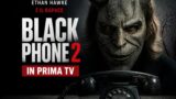 Black Phone 2 in prima TV su Sky Cinema Uno: data e dettagli delluscita