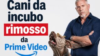 Cani da incubo rimosso da Prime Video: il reality show non è più disponibile