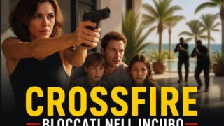 Crossfire miniserie in 4 episodi su Italia 1: trama e cosa sapere prima della visione