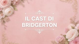 Dove hai già visto il cast di Bridgerton