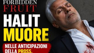 Forbidden Fruit: Halit muore nelle anticipazioni della prossima settimana