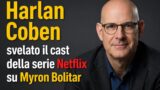 Harlan Coben svelato il cast della serie Netflix su Myron Bolitar