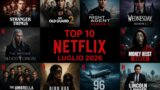 I 10 film più visti su Netflix a luglio 2026: la classifica aggiornata