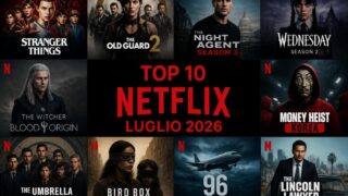 I 10 film più visti su Netflix a luglio 2026: la classifica aggiornata