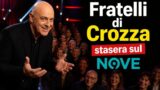 Fratelli di crozza sul nove: i migliori momenti e perché hanno fatto parlare tutti