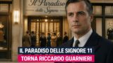 Il paradiso delle signore 11: riccardo guarnieri torna nella nuova stagione, anticipazioni
