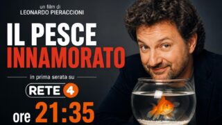 Il pesce innamorato su Rete 4: trama, cast e orario