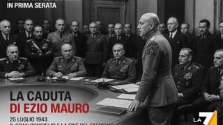 La caduta cronache fine fascismo su La7