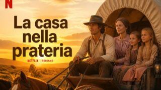 La casa nella prateria, il remake arriva su Netflix