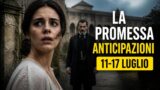 La promessa anticipazioni dall 11 al 17 luglio 2026: Angela scompare