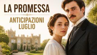 La Promessa, anticipazioni puntate dal 5 all’11 luglio 2026