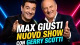 Max Giusti, nuovo show con Gerry Scotti: possibile conduzione Sanremo 2027