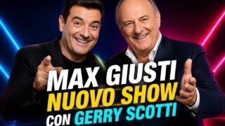 Max Giusti, nuovo show con Gerry Scotti: possibile conduzione Sanremo 2027