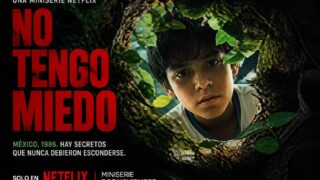 No Tengo Miedo: la serie messicana su Netflix