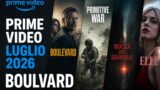 Prime video luglio 2026: arriva boulevard e i nuovi film in streaming