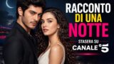 Racconto di una notte stasera su Canale 5: anticipazioni 5 luglio 2026